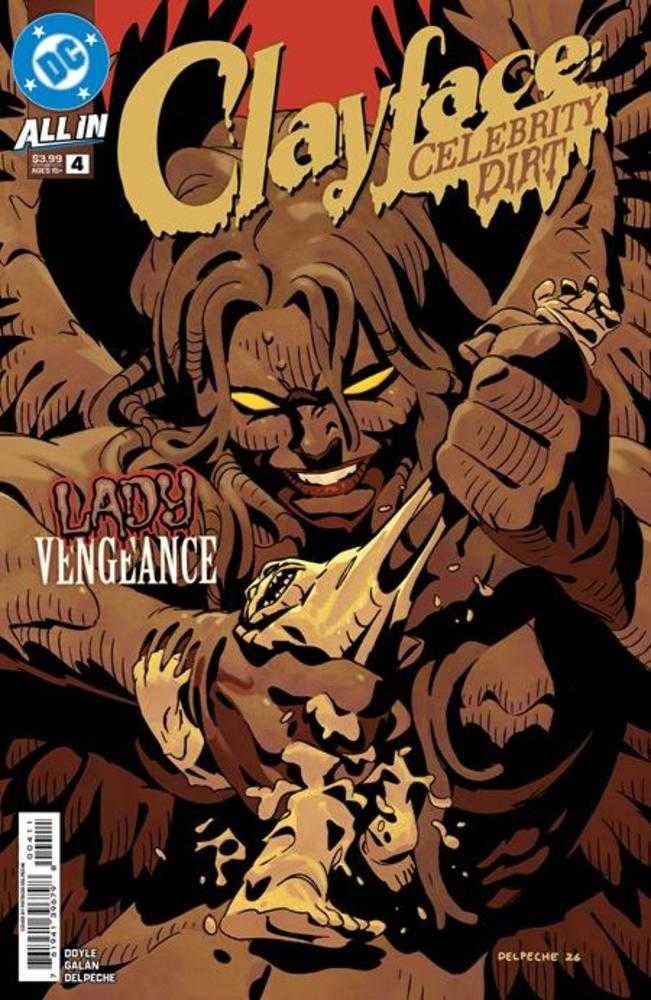 Clayface Celebrity Dirt #4 (Of 6) Cover A Patrico Delpeche - gabescaveccc
