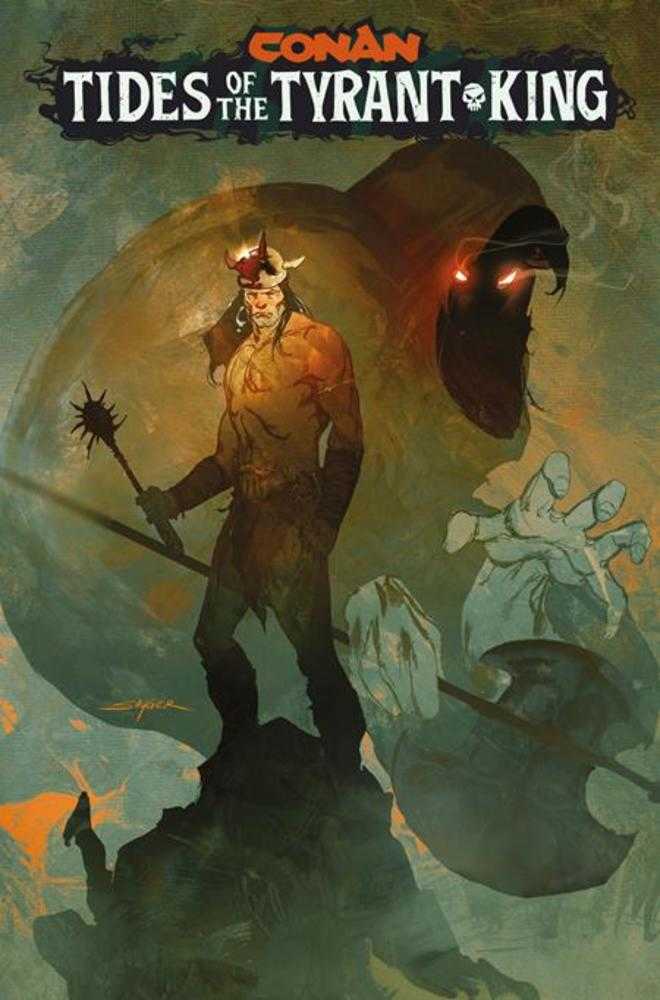 Conan The Barbarian Tides Of The Tyrant King 1 (Of 4) Cover E Stuart Sayger Variant (Mature) - gabescaveccc