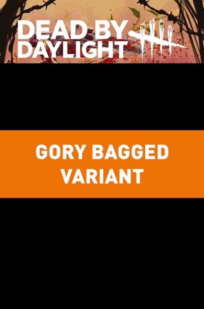 Dead By Daylight The Hillbilly 2 (Of 4) Cover C Gory Bagged Ilan Sheady Variant (Mature) - gabescaveccc