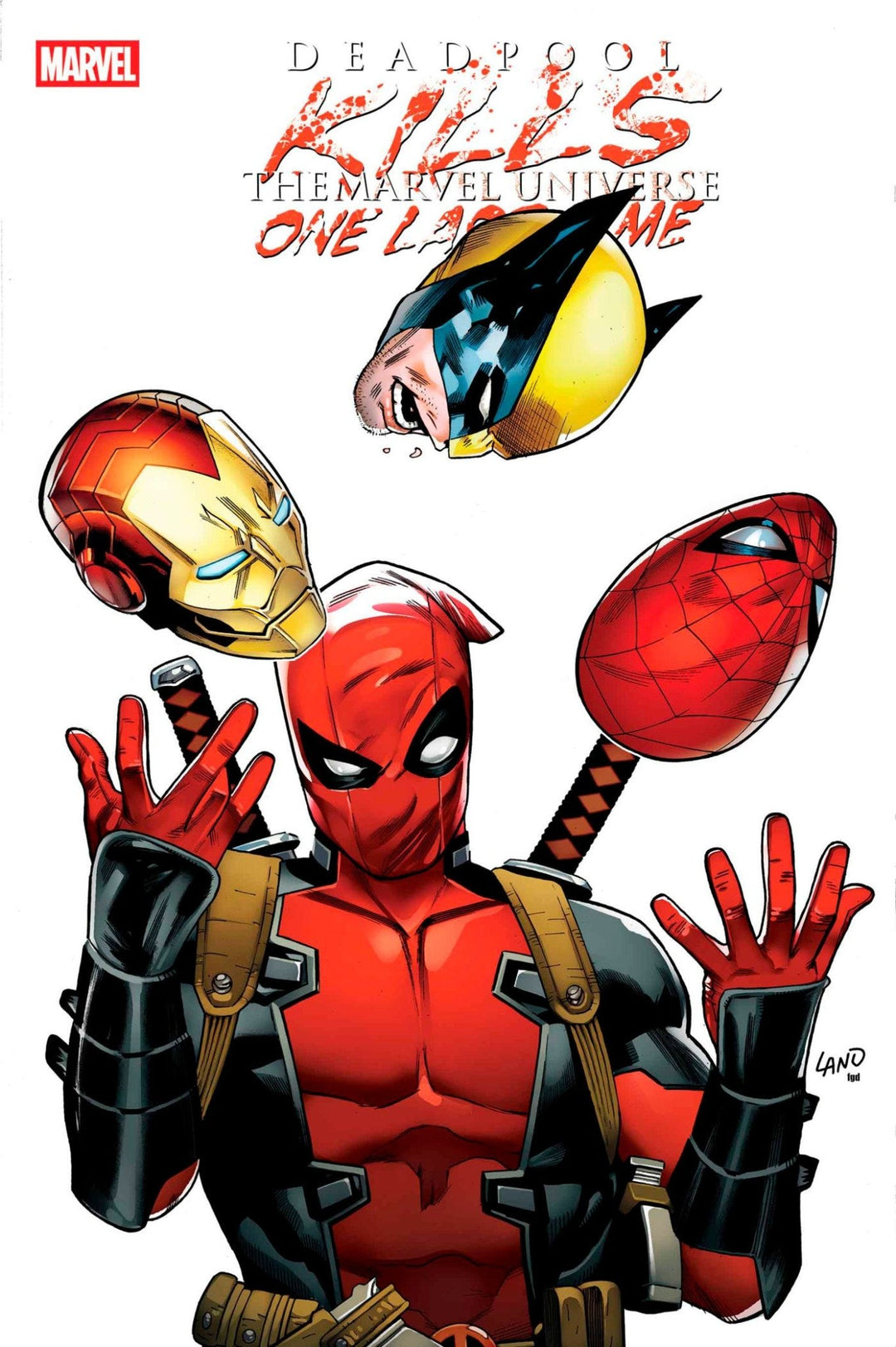 Deadpool Kills The Marvel Universe One Last Time #1 Greg Land Variant - gabescaveccc