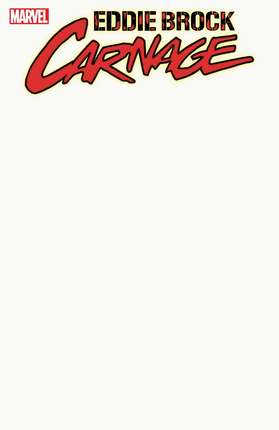 Eddie Brock: Carnage #1 Blank Cover Variant - gabescaveccc
