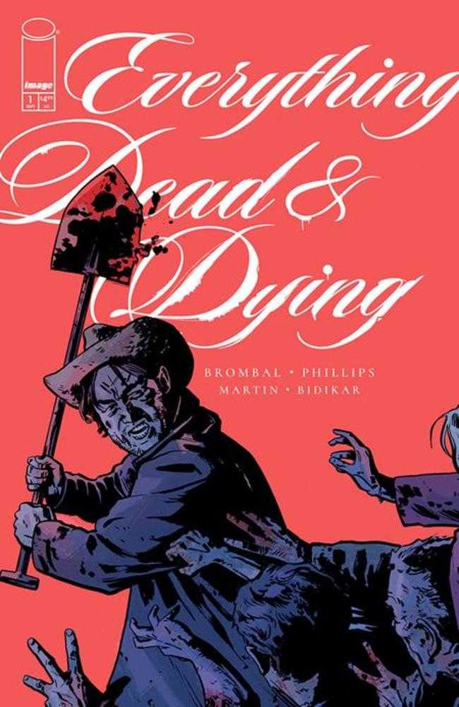 Everything Dead & Dying 1 (Of 5) Cover B Jacob Phillips Shovel Variant (Mature) - gabescaveccc