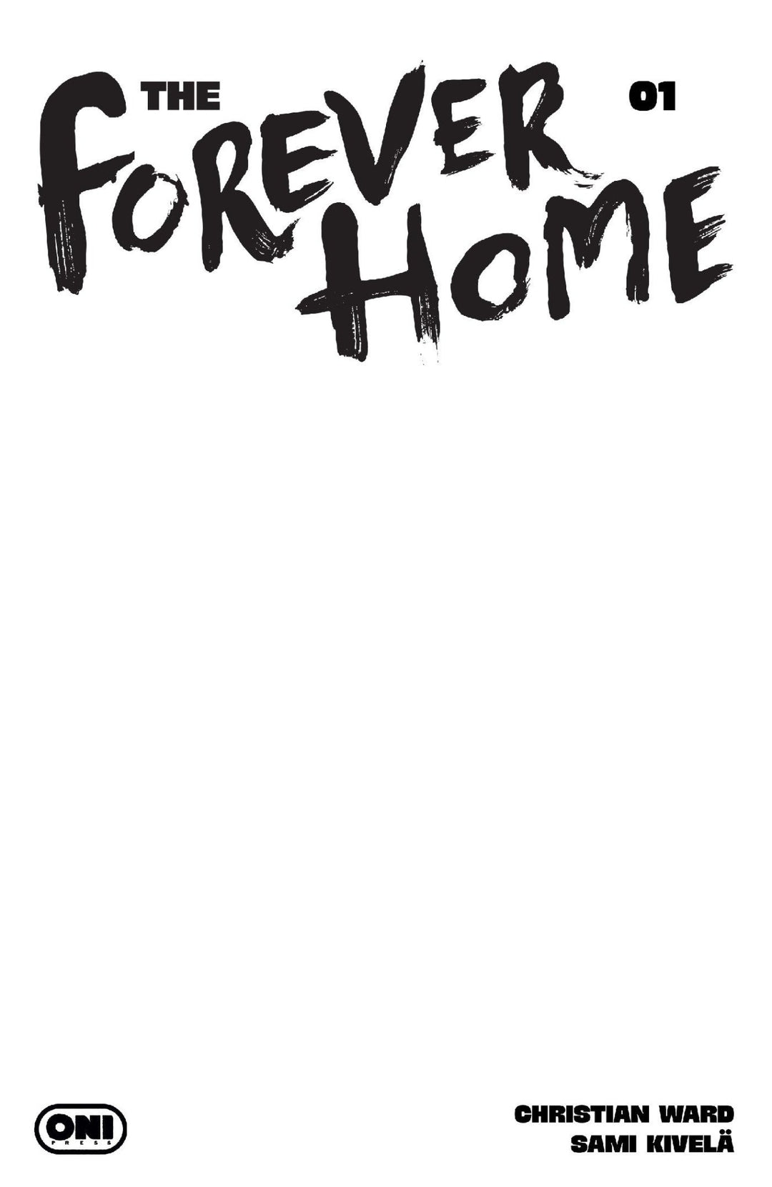 Forever Home 1 Cover D Blank Sketch Variant - gabescaveccc