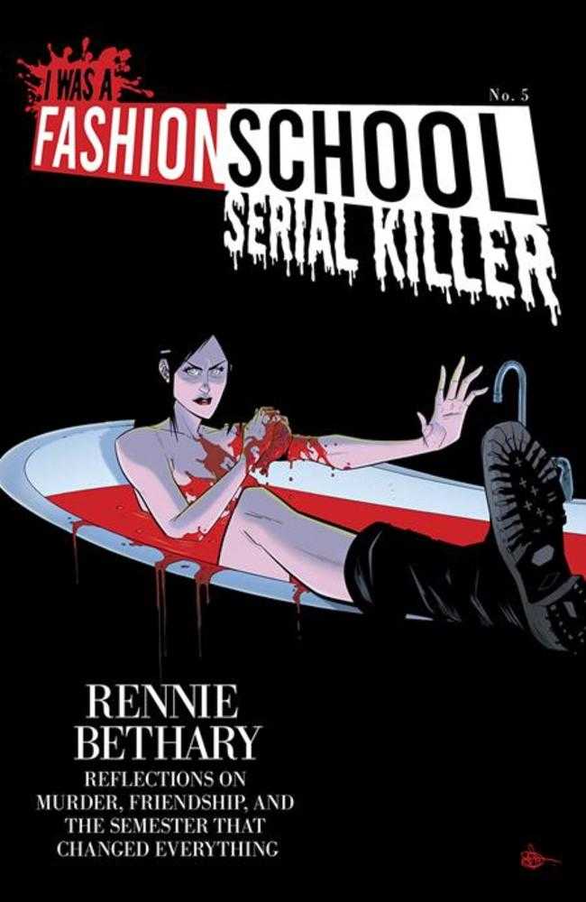 I Was A Fashion School Serial Killer 5 (Of 5) Cover B Daniel Hillyard & Michelle Madsen Blood Bath Variant (Mature) - gabescaveccc
