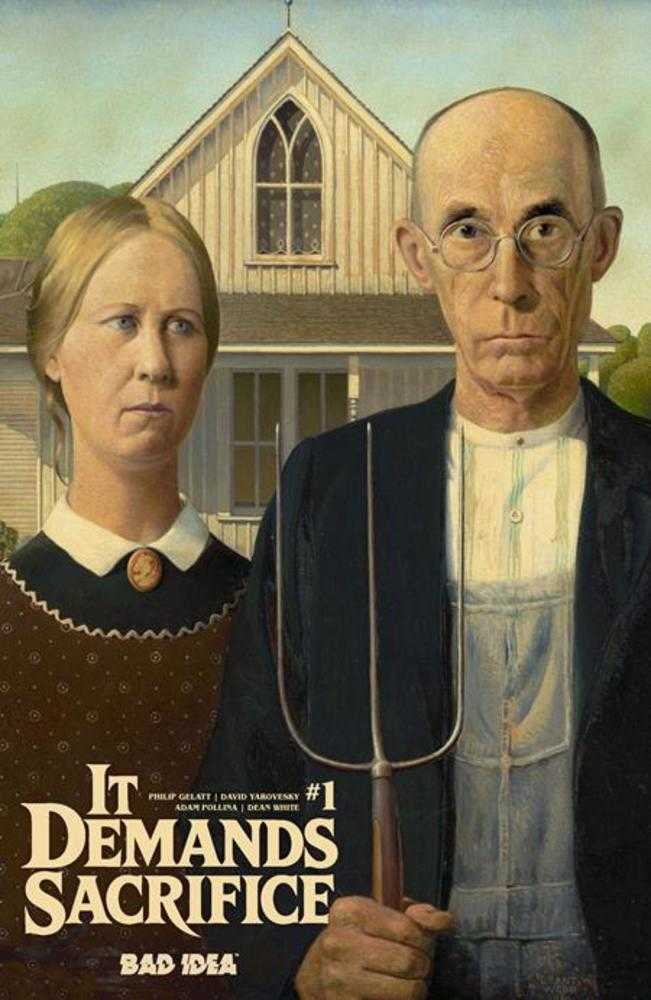 It Demands Sacrifice #1 (Of 4) Cover E Grant Wood Old Masters Variant - gabescaveccc