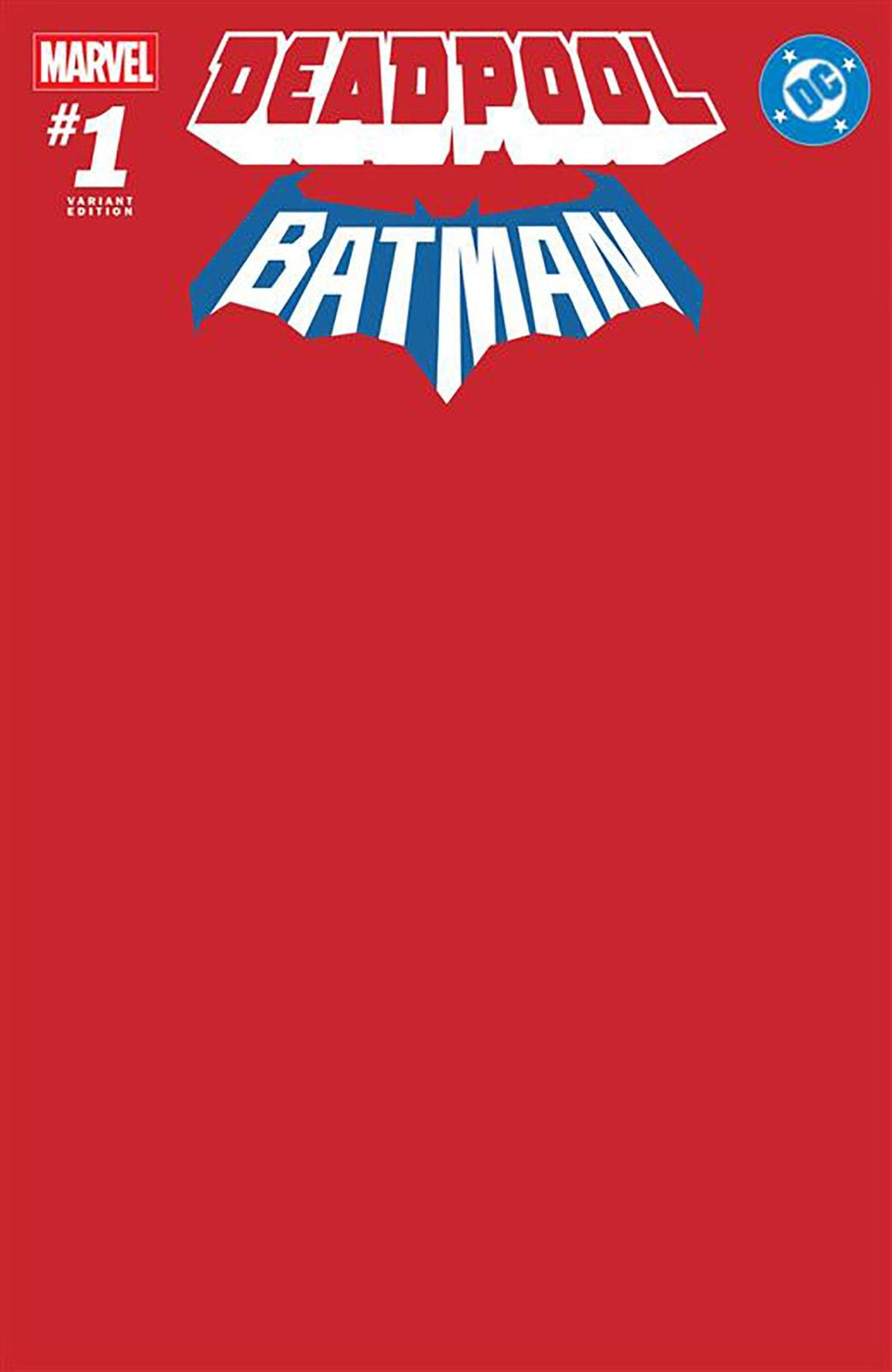 Marvel/DC: Deadpool/Batman 1 Red Blank Cover Variant - gabescaveccc