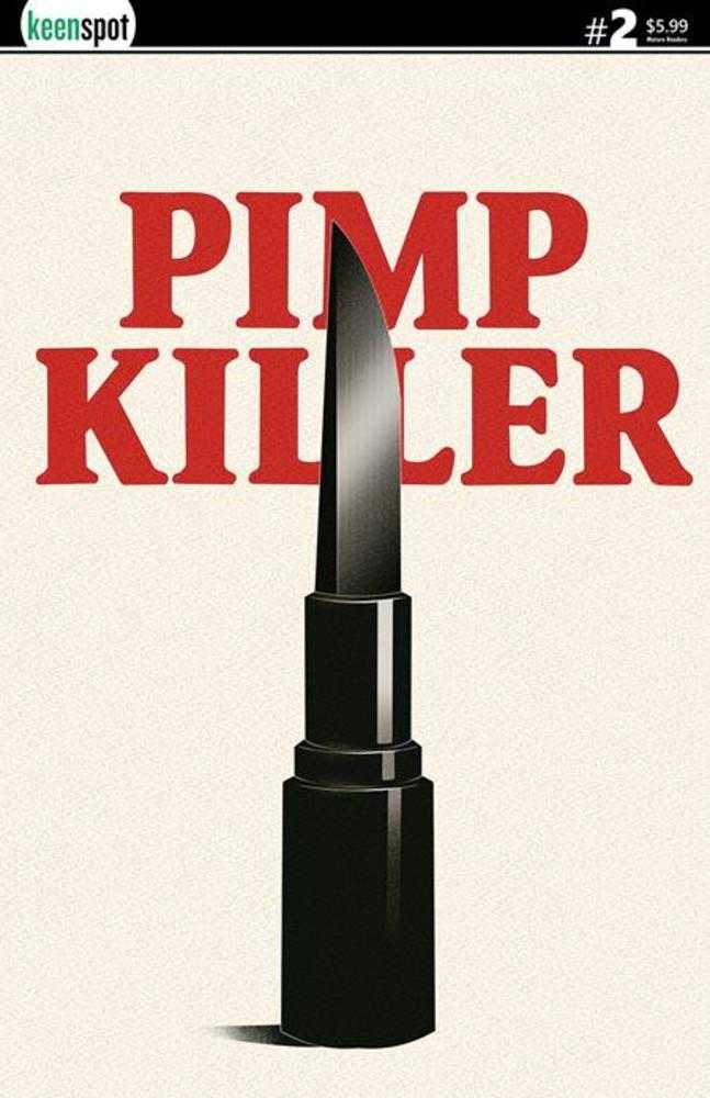 Pimp Killer 2 (Of 2) Cover B Vintage Cartoon Lipstick Switchblade Variant (Mature) - gabescaveccc