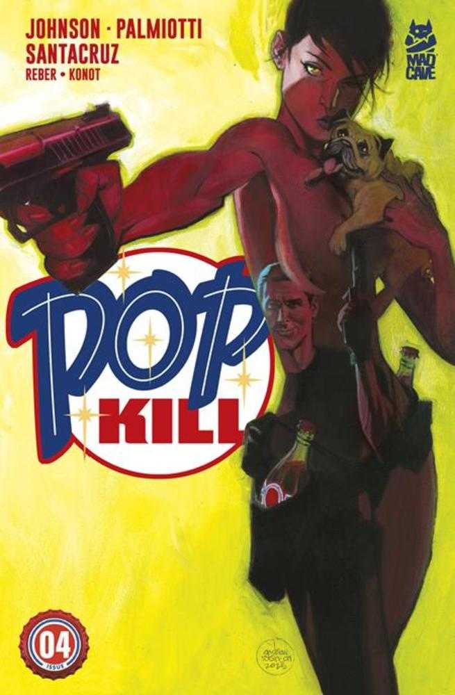Pop Kill 4 (Of 4) Cover B Andrew Robinson Variant (Mature) - gabescaveccc