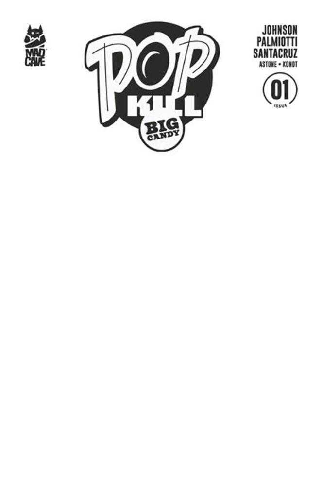 Pop Kill Big Candy #1 (Of 4) Cover F Blank Sketch Cardstock Variant (Mature) - gabescaveccc