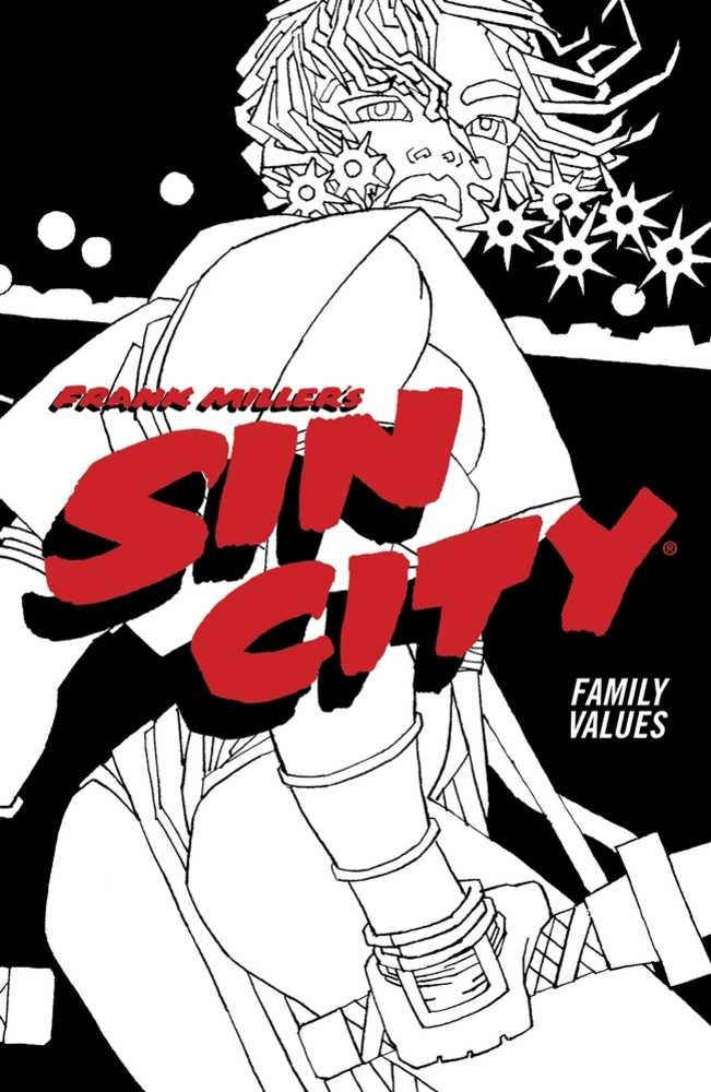 Sin City TPB Volume 05 Family Values (4TH Edition) (Mature) - gabescaveccc