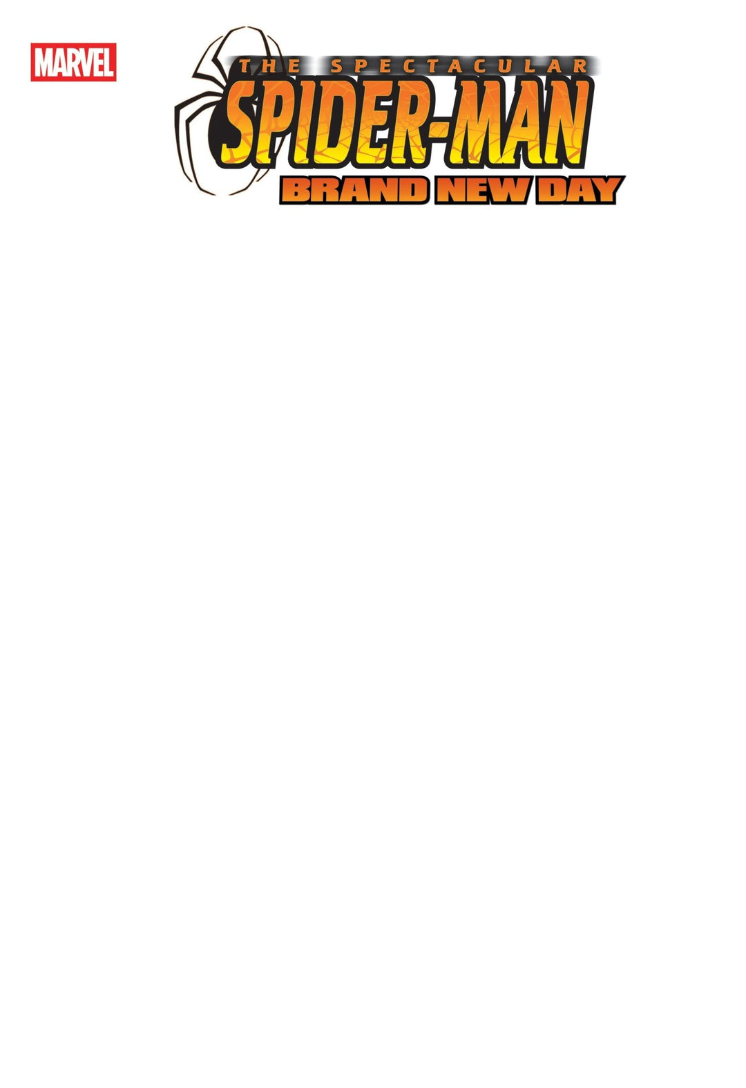 Spectacular Spider - Man: Brand New Day 1 Blank Cover Variant - gabescaveccc