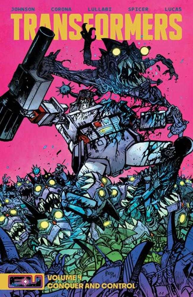 Transformers TPB Volume 04 Conquer And Control Daniel Warren Johnson & Mike Spicer Cover - gabescaveccc