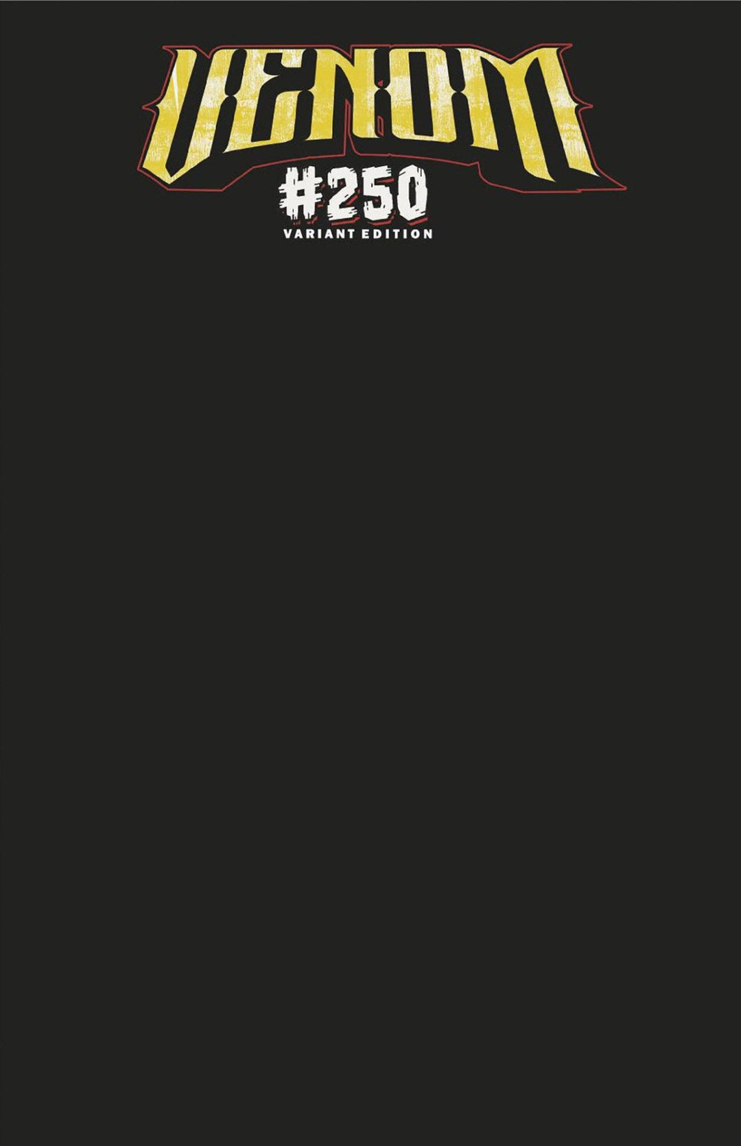 Venom 250 Black Blank Cover Variant - gabescaveccc