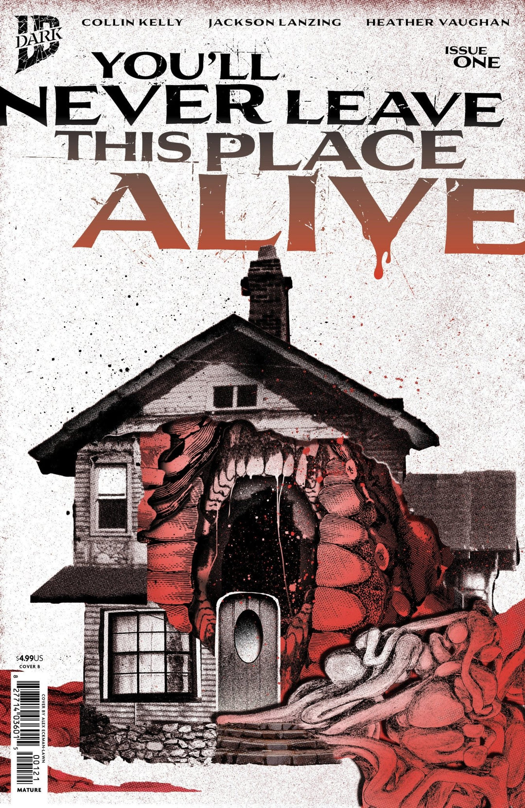 You'll Never Leave This Place Alive #1 Variant B (Eckman Lawn Cover Set) - gabescaveccc