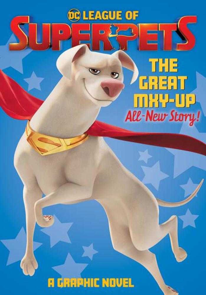 DC League Of Super-Pets The Great Mxy-Up TPB - gabescaveccc