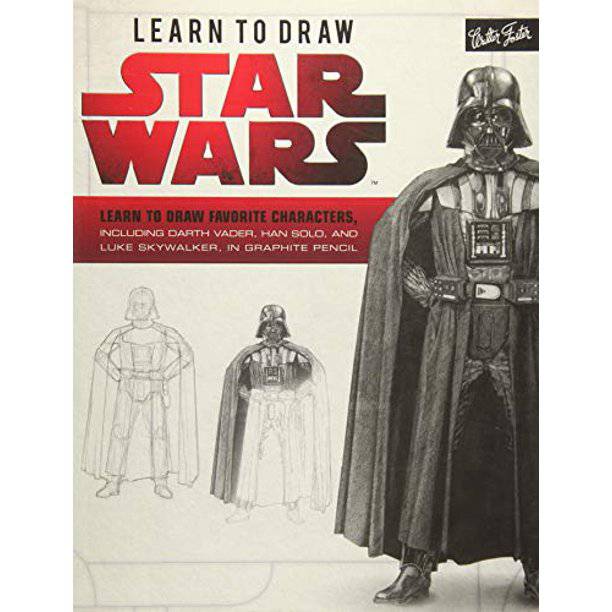 Learn To Draw Star Wars / Including Darth Vader, Han Solo, & Luke Skywalker - gabescaveccc