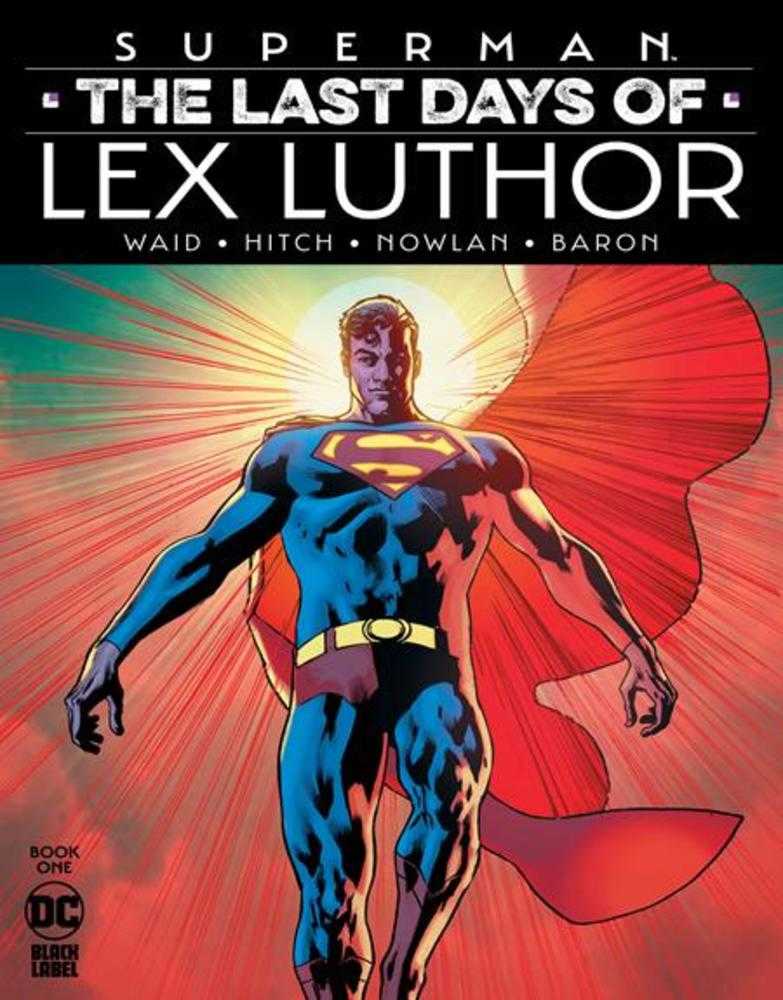 Superman The Last Days Of Lex Luthor #1 (Of 3) Cover A Bryan Hitch - gabescaveccc