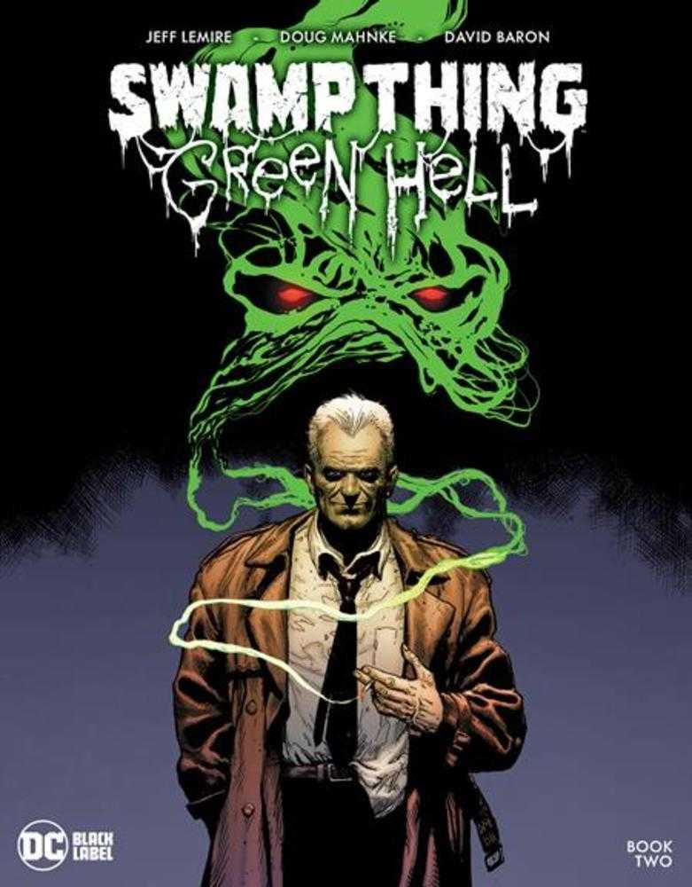 Swamp Thing Green Hell #2 (Of 3) Cover A Doug Mahnke (Mature) - gabescaveccc