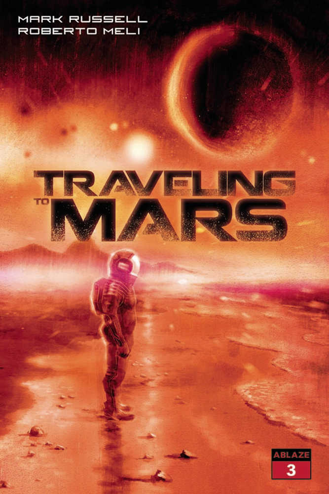 Traveling To Mars #3 Cover C Ennio Bufi (Mature) - gabescaveccc